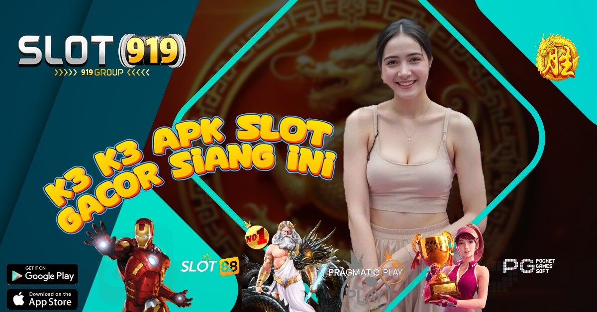 SITUS SLOT ONLINE TERPERCAYA K3 K3 APK