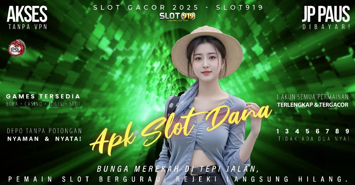 Judi Slot Deposit Pakai Dana Slot Gacor 2025 Bonus New Member