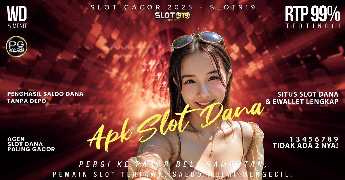 Slot Gacor Deposit Via Dana Slot Gacor Deposit Pulsa Tanpa Potongan