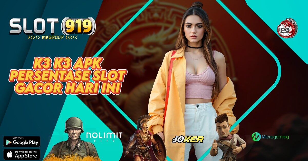 K3 K3 APK SLOT AMPUH GACOR