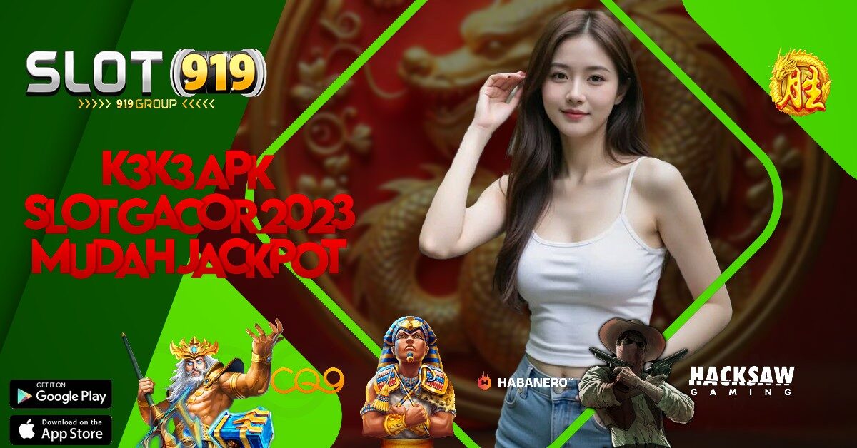 K3K3 SLOT PENGHASIL SALDO DANA GRATIS