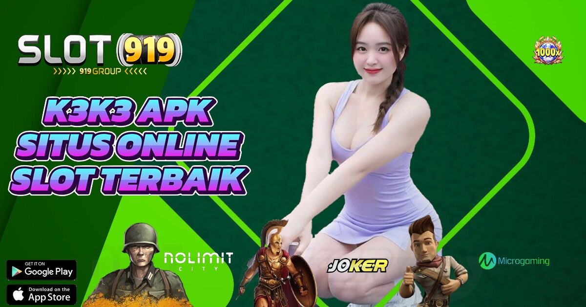 SITUS SLOT ONLINE DEPOSIT PULSA K3 K3 APK