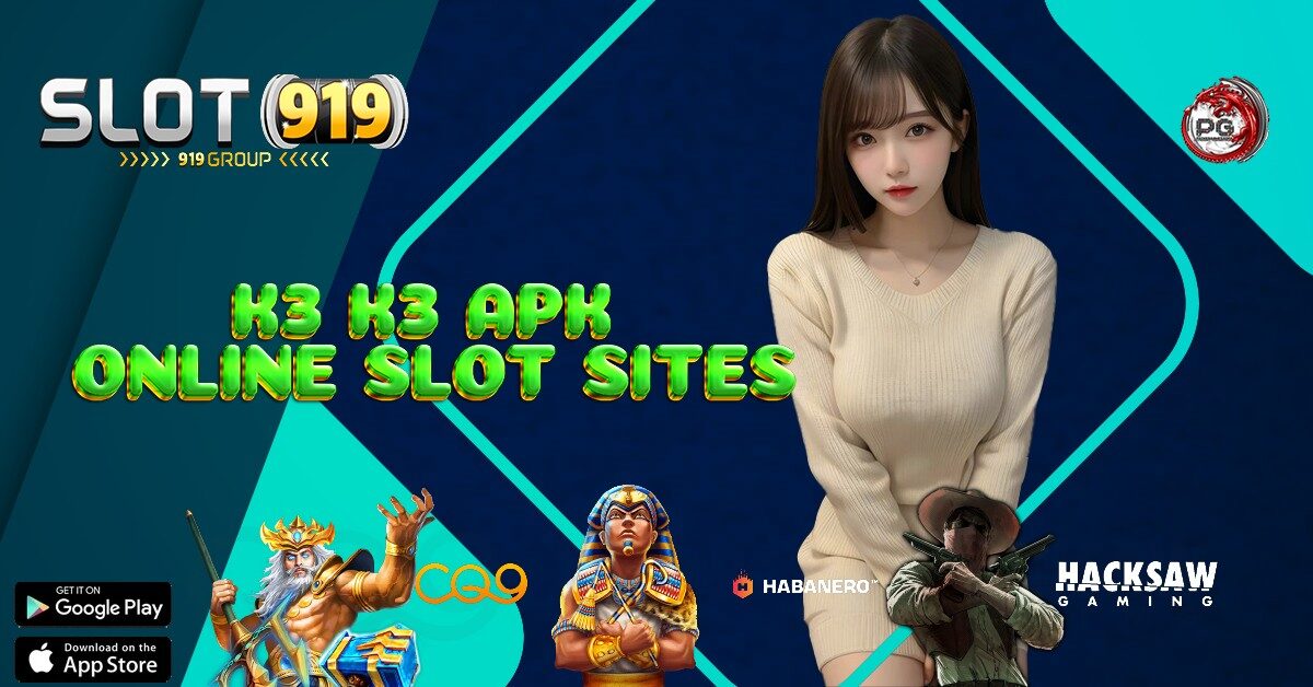 K3K3 APK DAFTAR SLOT GACOR MALAM INI