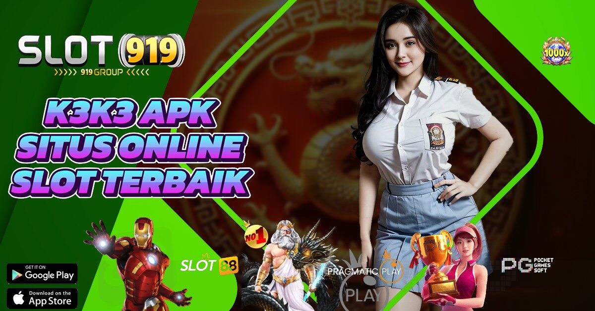 K3K3 APK DAFTAR MAIN SLOT ONLINE