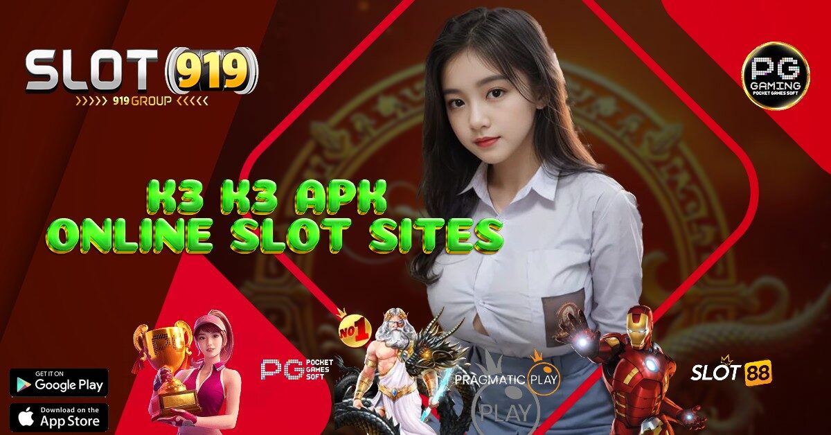 K3 K3 APK MAIN SLOT GACOR JAM BERAPA