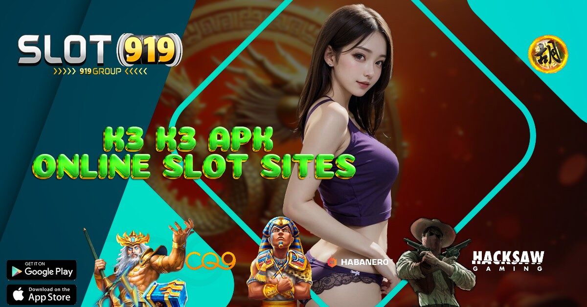 K3K3 SITUS SLOT PALING GACOR SEDUNIA