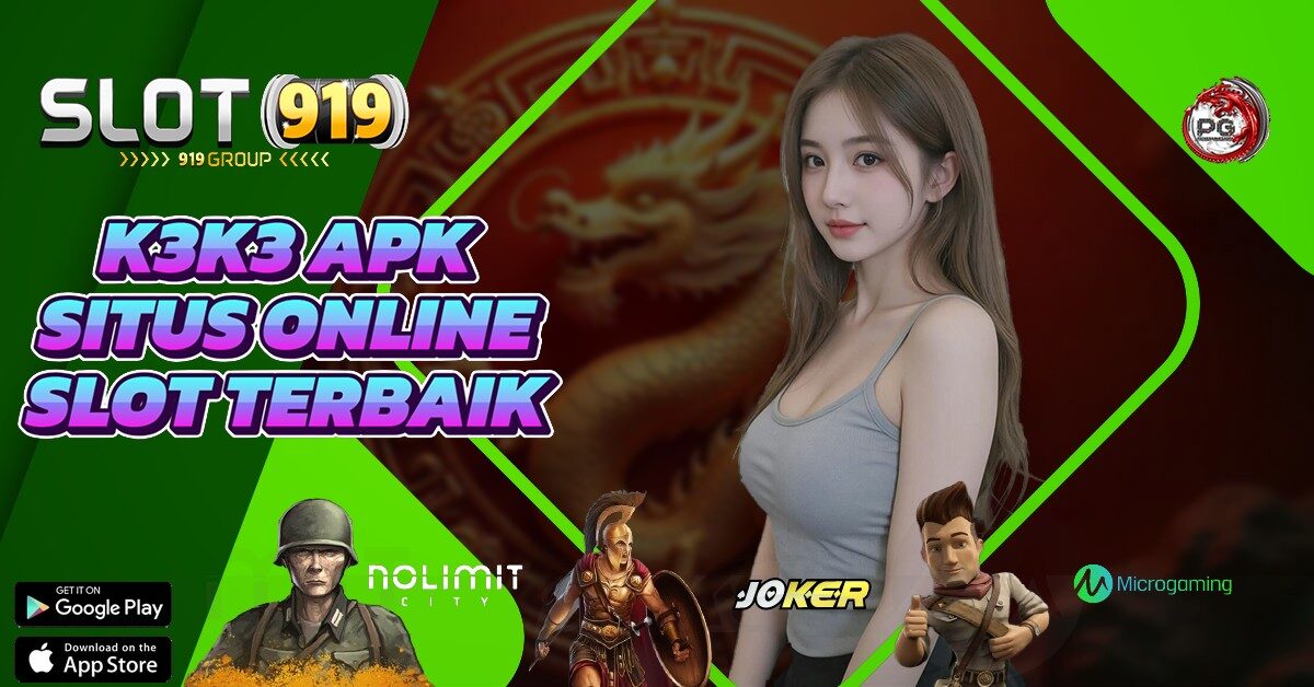 GACOR SLOT LOGIN K3 K3 APK