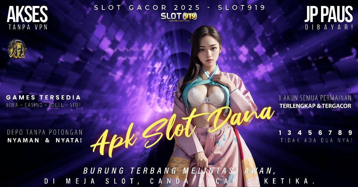 Slot Deposit 5000 Pakai Dana Slot Gacor Artinya