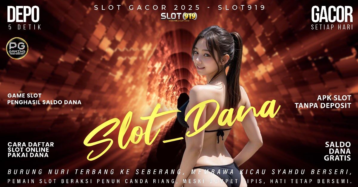 Game Slot Penghasil Saldo Dana Slot Gacor Berpola