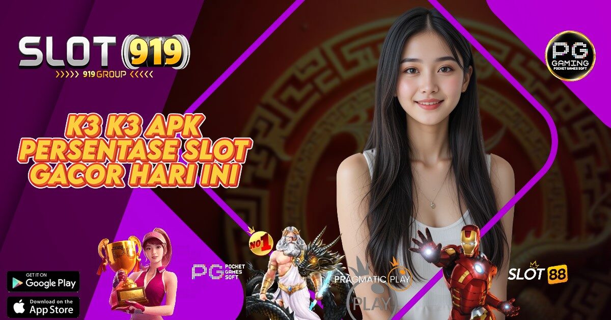 K3K3 APK SLOT GAMPANG MAXWIN