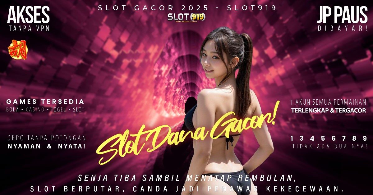 Slot Depo 5k Via Dana Akun Slot Resmi Gacor