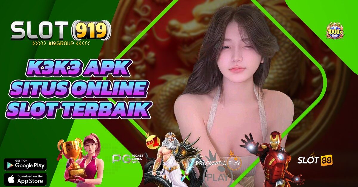 K3K3 APK GACOR HARI INI SLOT