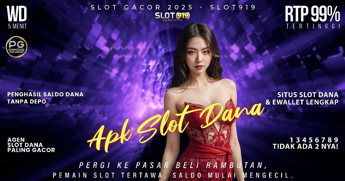 Slot Daftar Pakai Akun Dana Depo Slot Gacor