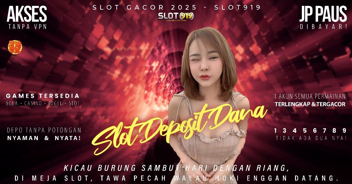 Situs Slot Gacor 24 Jam Slot Depo Pake Dana